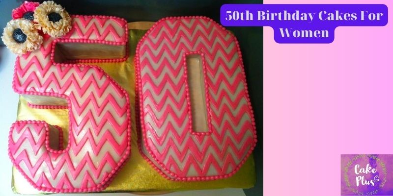 50th Birthday Cakes For Women