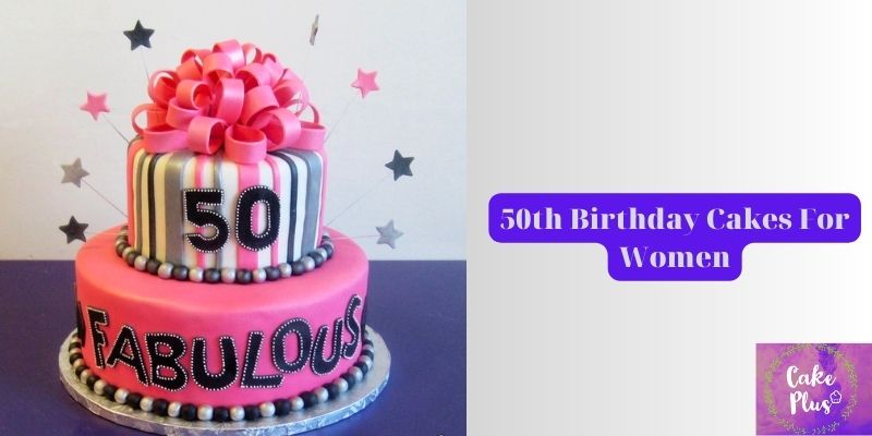 50th Birthday Cakes For Women