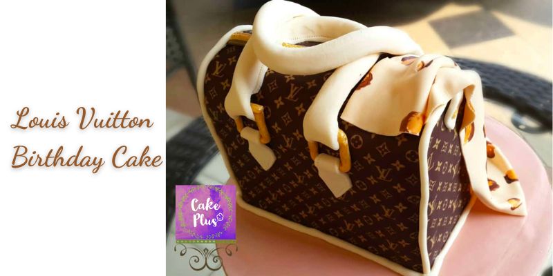Louis Vuitton Birthday Cake 