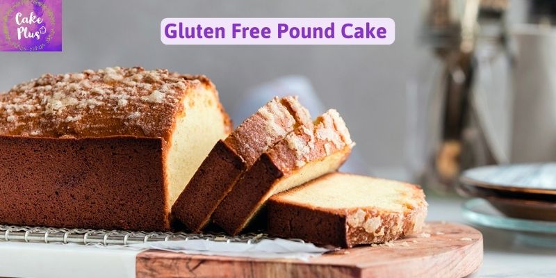 Gluten Free Pound Cake